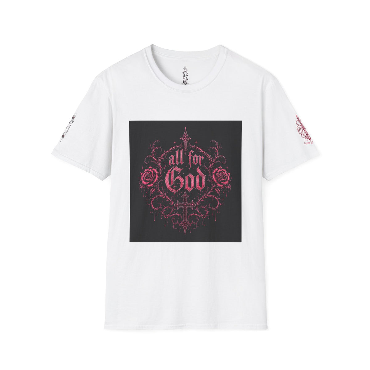 All For God T-Shirt — Gothic Rose Faith Tee